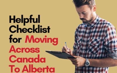 Helpful Checklist For Moving Across Canada to Alberta