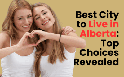 Best City to Live in Alberta: Top Choices Revealed for Your Best Life