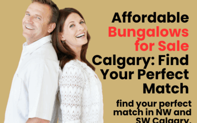 Affordable Bungalows for Sale Calgary: Find Your Perfect Match
