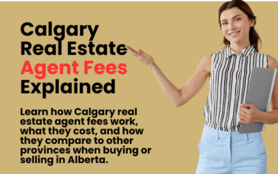 Calgary Real Estate Agent Fees Explained