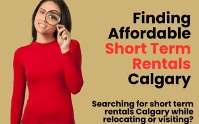 5 Tips for Finding Affordable Short Term Rentals Calgary