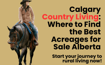 Calgary Country Living: Where to Find the Best Acreages for Sale Alberta