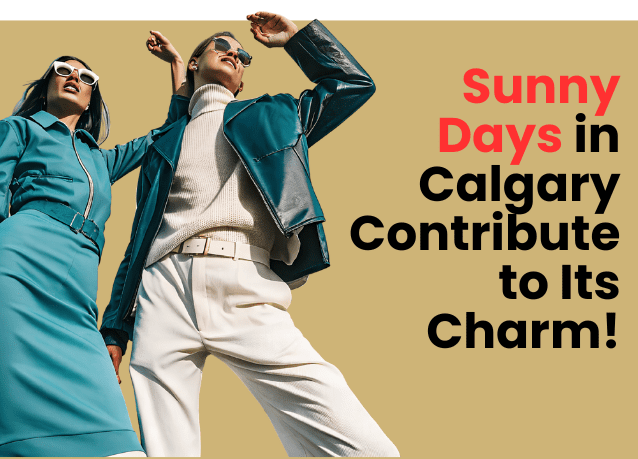 sunny days in Calgary