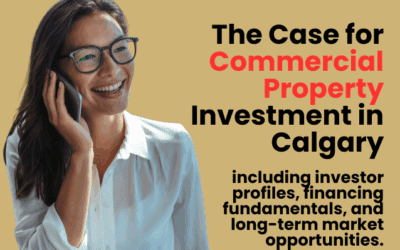 The Case for Commercial Property Investment in Calgary