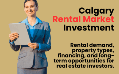 Calgary Rental Market Investment: A Strategic Look at Opportunities in 2026