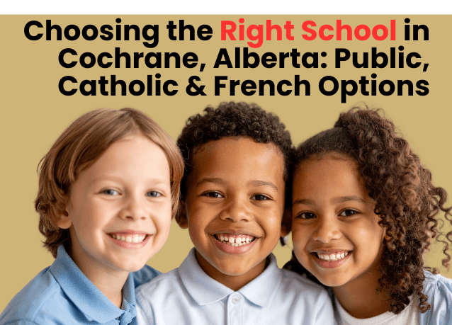 Cochrane Alberta school options