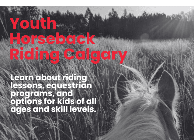 Youth Horseback Riding in and around Calgary