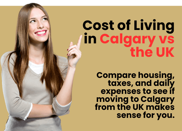 Cost of living Calgary vs the UK
