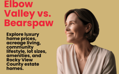 Elbow Valley vs. Bearspaw: Which Rocky View County Luxury Community is Right for You?