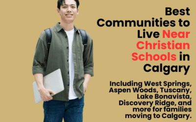 Best Communities to Live Near Christian Schools in Calgary