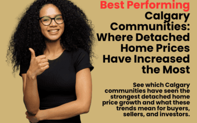 Best Performing Calgary Communities: Where Detached Home Prices Have Increased the Most